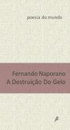 A Destruição do Gelo