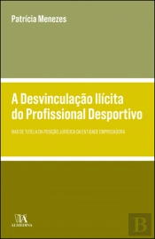 A Desvinculação Ilícita do Profissional Desportivo