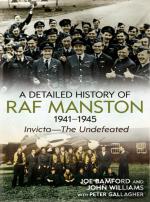 A Detailed History Of Raf Manston 1941-1945