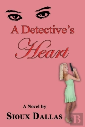 A Detective'S Heart: A Novel