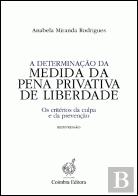 A Determinação da Medida da Pena Privativa de Liberdade