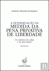 A Determinação da Medida da Pena Privativa de Liberdade