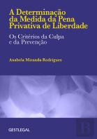 A Determinação da Medida da Pena Privativa de Liberdade