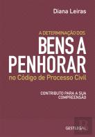 A Determinação dos Bens a Penhorar no Código de Processo Civil
