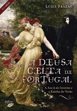 Bertrand.pt - A Deusa Celta de Portugal
