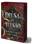 A Deusa da Ilusão - Edição Especial Bertrand