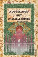 A Developed But Unstable Empire