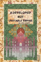 A Developed But Unstable Empire