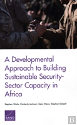 Bertrand.pt - A Developmental Approach To Building Sustainable Security-Sector Capacity In Africa