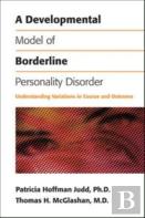 A Developmental Model Of Borderline Personality Disorder