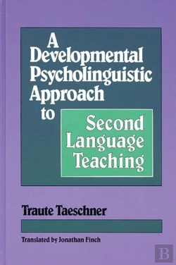 Bertrand.pt - A Developmental Psycholinguistic Approach To Second Language Teaching
