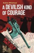 A Devilish Kind Of Courage