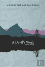 A Devil'S Work And Other Stories