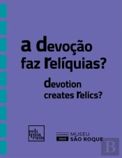 A Devoção Faz Relíquias? | Devotion Creates Relics?