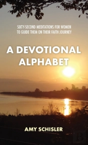 A Devotional Alphabet: Sixty-Second Medi