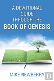 A Devotional Guide Through The Book Of Genesis