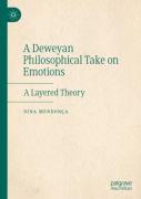 A Deweyan Philosophical Take On Emotions