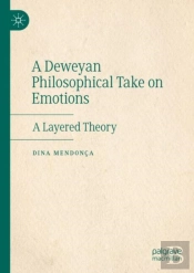 A Deweyan Philosophical Take On Emotions
