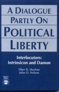 A Dialogue Partly On Political Liberty