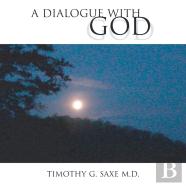 A Dialogue With God