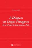 A Diáspora em Língua Portuguesa