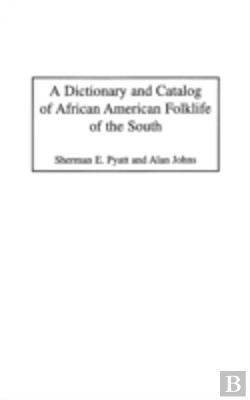 Bertrand.pt - A Dictionary And Catalog Of African American Folklife Of The South