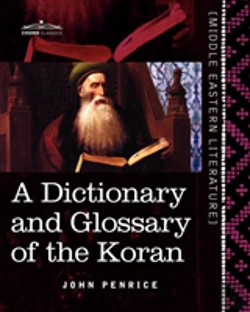 Bertrand.pt - A Dictionary And Glossary Of The Koran