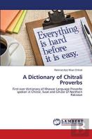 A Dictionary Of Chitrali Proverbs