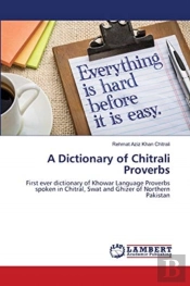 A Dictionary Of Chitrali Proverbs
