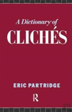 Bertrand.pt - A Dictionary Of Cliches