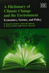 A Dictionary Of Climate Change And The Environme - Economics, Science, And Policy