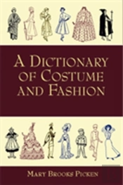 A Dictionary Of Costume And Fashion