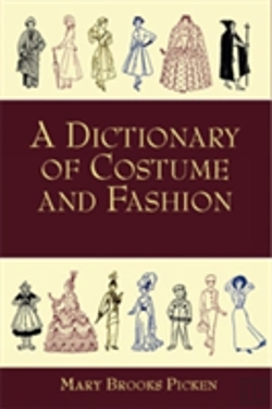 Bertrand.pt - A Dictionary Of Costume And Fashion