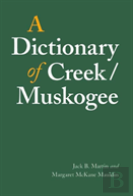 A Dictionary Of Creek/Muskogee