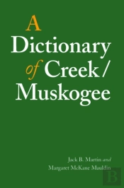 A Dictionary Of Creek/Muskogee