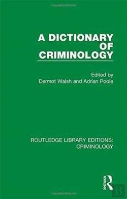 Bertrand.pt - A Dictionary Of Criminology
