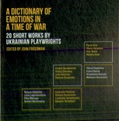 A Dictionary Of Emotions In A Time Of War