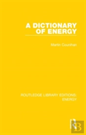 A Dictionary Of Energy