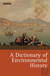 A Dictionary Of Environmental History