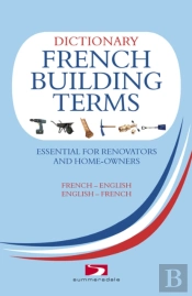 A Dictionary Of French Building Terms