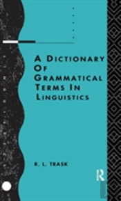 A Dictionary Of Grammatical Terms In Linguistics
