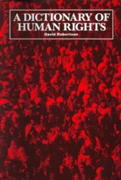 A Dictionary Of Human Rights