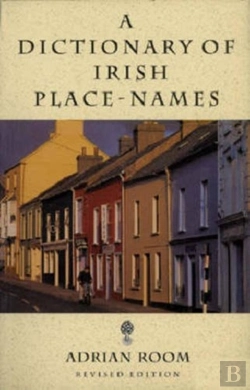 Bertrand.pt - A Dictionary Of Irish Place-Names