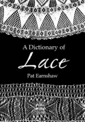 A Dictionary Of Lace