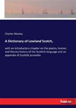 Bertrand.pt - A Dictionary Of Lowland Scotch,