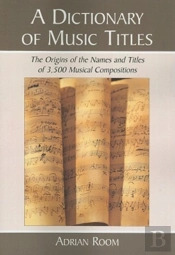 A Dictionary Of Music Titles