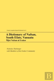 A Dictionary Of Nafsan, South Efate, Vanuatu