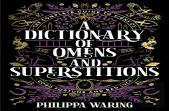 A Dictionary Of Omens And Superstitions