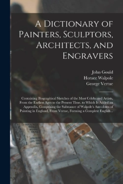 Bertrand.pt - A Dictionary Of Painters, Sculptors, Architects, And Engravers