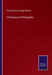 A Dictionary Of Photography